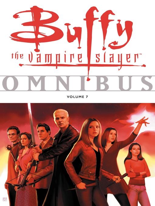 Title details for Buffy Omnibus, Volume 7 by Joss Whedon - Available